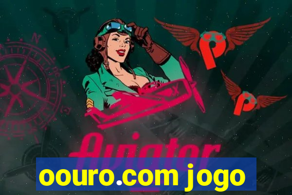 oouro.com jogo